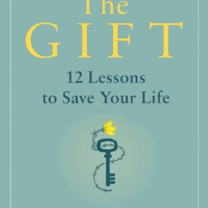 The Gift: 12 Lessons to Save Your Life by Edith Eger - Hardcover