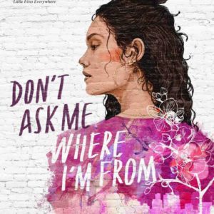 Don't Ask Me Where I'm From by Jennifer De Leon - Hardcover