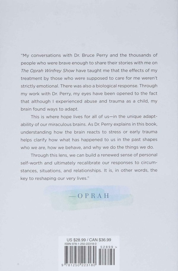 What Happened to You?: Conversations on Trauma, Resilience, and Healing by Oprah Winfrey and Bruce D. Perry