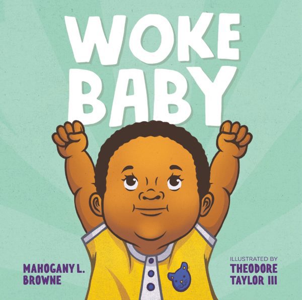 Woke Baby by Mahogany L. Browne - Board Book