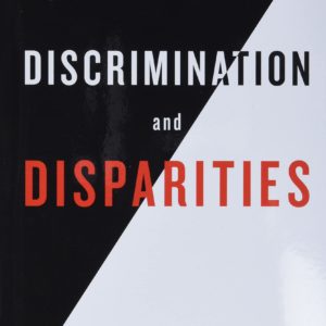 Discrimination and Disparities by Thomas Sowell - Hardcover