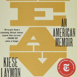 Heavy: An American Memoir by Kiese Laymon - Paperback
