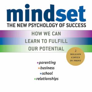 Mindset: The New Psychology of Success by Carol S. Dweck - Hardcover