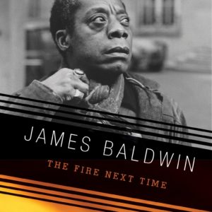 The Fire Next Time by James Baldwin - Paperback