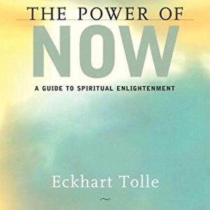 The Power of Now: A Guide to Spiritual Enlightenment by Eckhart Tolle - Hardcover