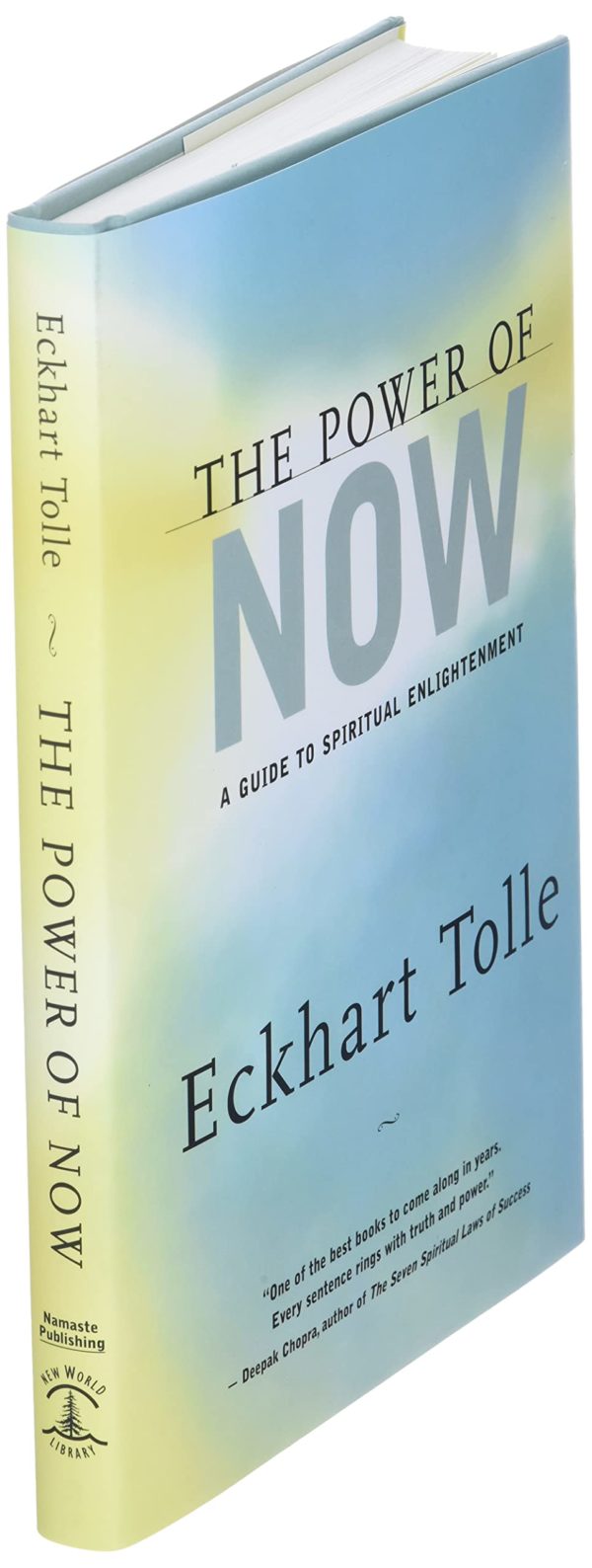 The Power of Now: A Guide to Spiritual Enlightenment by Eckhart Tolle - Hardcover
