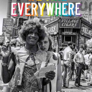 We Are Everywhere: Protest, Power, and Pride in the History of Queer Liberation by Matthew Riemer & Leighton Brown - Hardcover