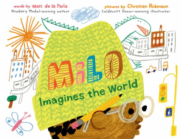 Milo Imagines the World by Matt de la Peña - Hardcover