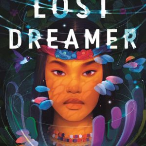 The Lost Dreamer by Lizz Huerta - Hardcover