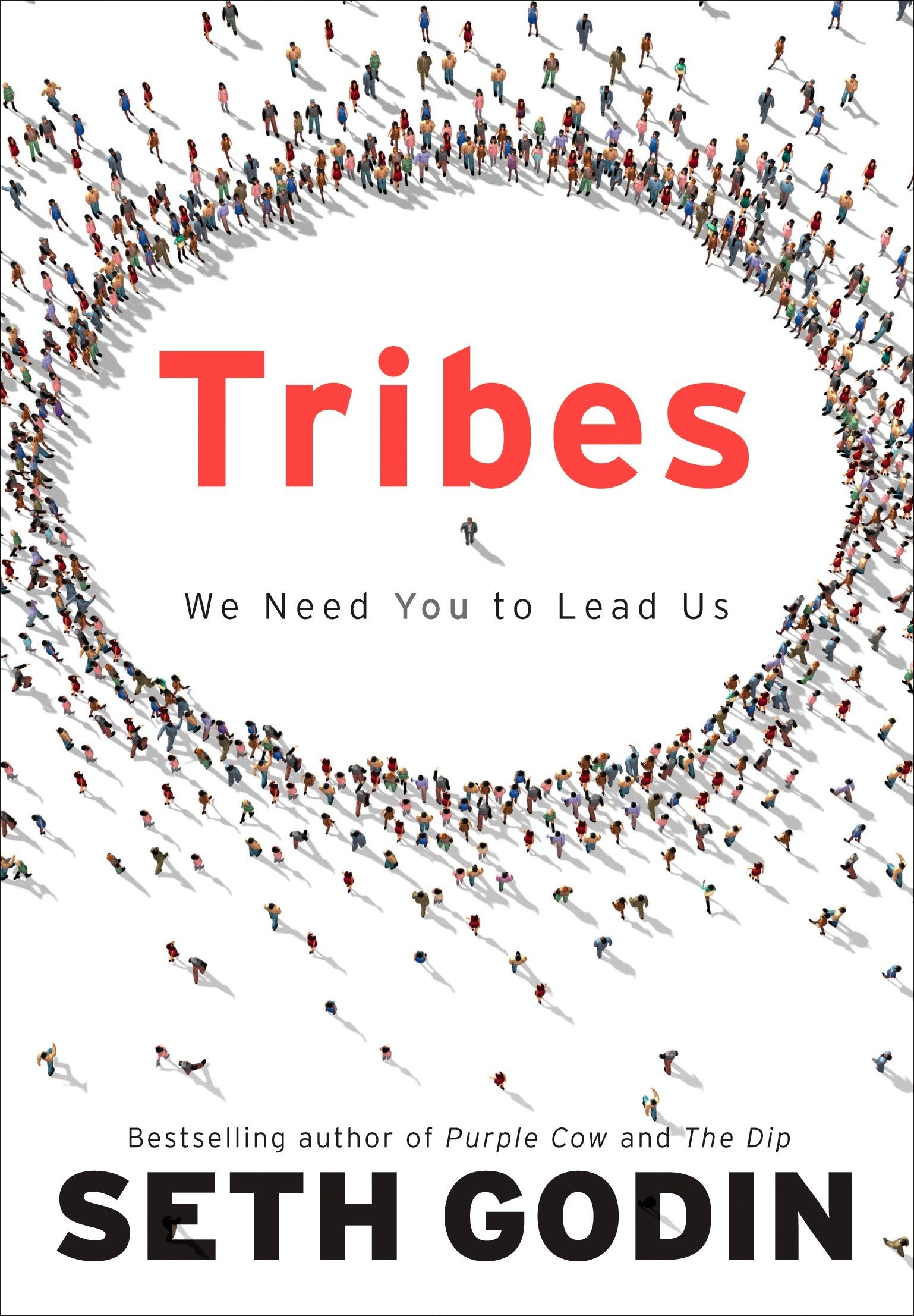 Tribes: We Need You to Lead Us by Seth Godin - Hardcover