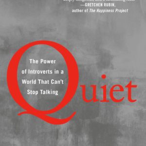 Quiet: The Power of Introverts in a World That Can't Stop Talking by Susan Cain - Paperback