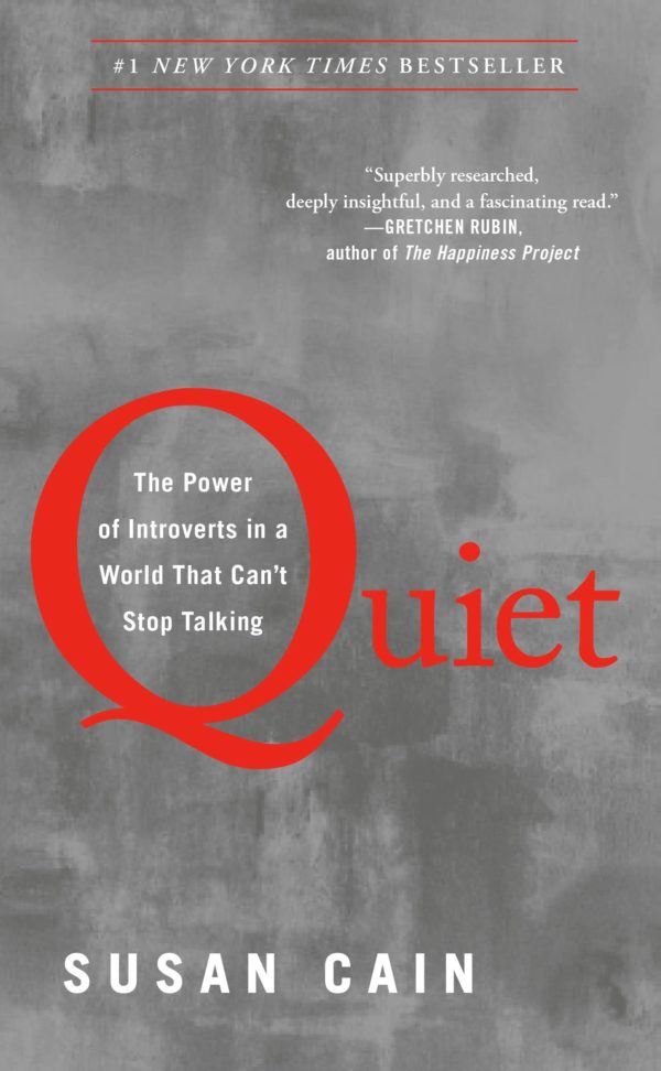 Quiet: The Power of Introverts in a World That Can't Stop Talking by Susan Cain - Paperback
